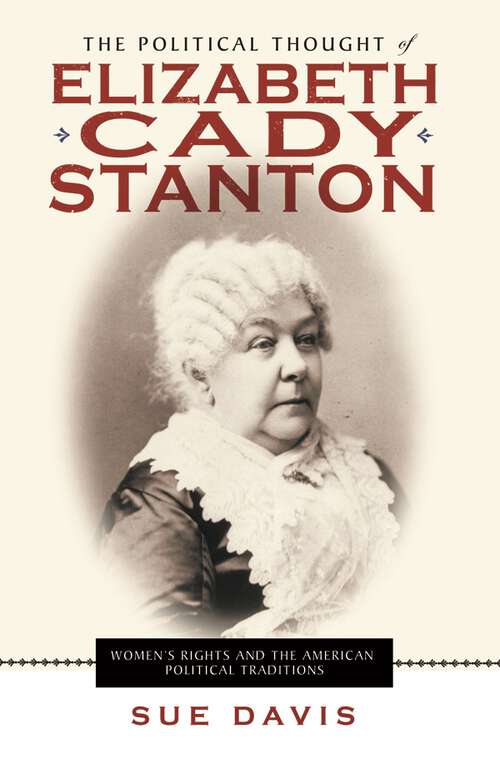 Book cover of The Political Thought of Elizabeth Cady Stanton