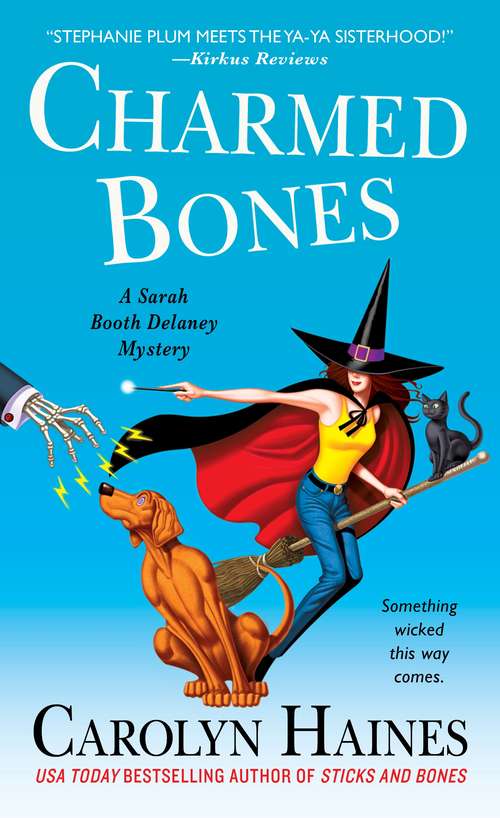Charmed Bones: A Sarah Booth Delaney Mystery (A Sarah Booth Delaney Mystery #18)