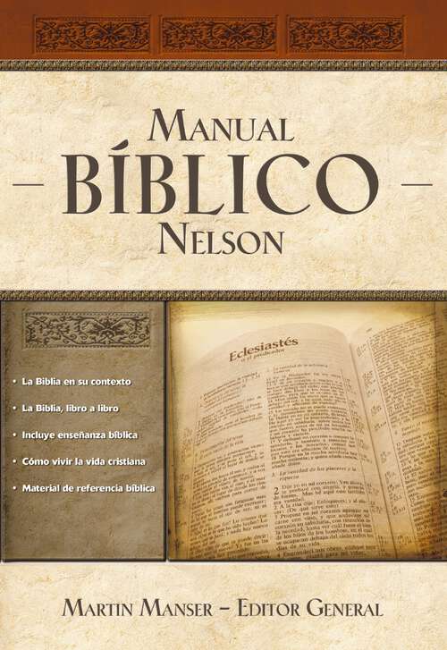 Book cover of Manual Bíblico Nelson: Tu guía completa de la Biblia