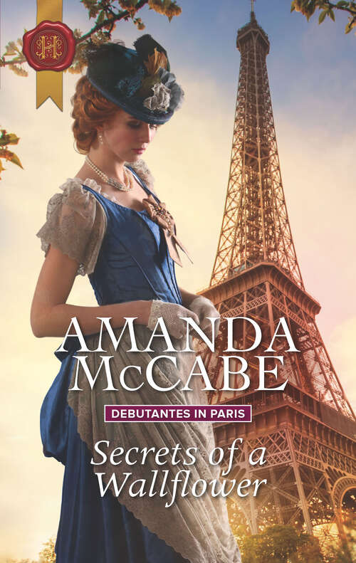 Book cover of Secrets of a Wallflower (Debutantes in Paris #1)