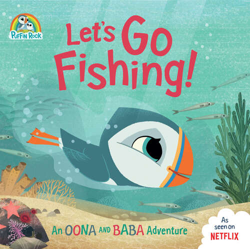 Book cover of Let's Go Fishing! (Puffin Rock)