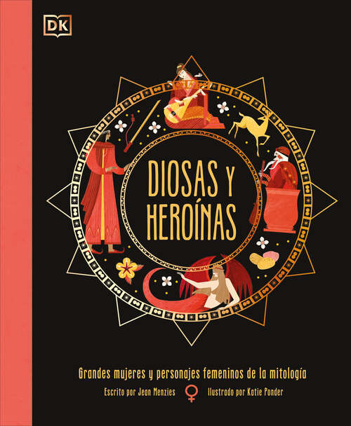 Book cover of Diosas y heroínas (Ancient Myths)
