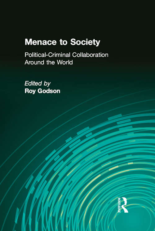 Menace to Society: Political-criminal Collaboration Around the World