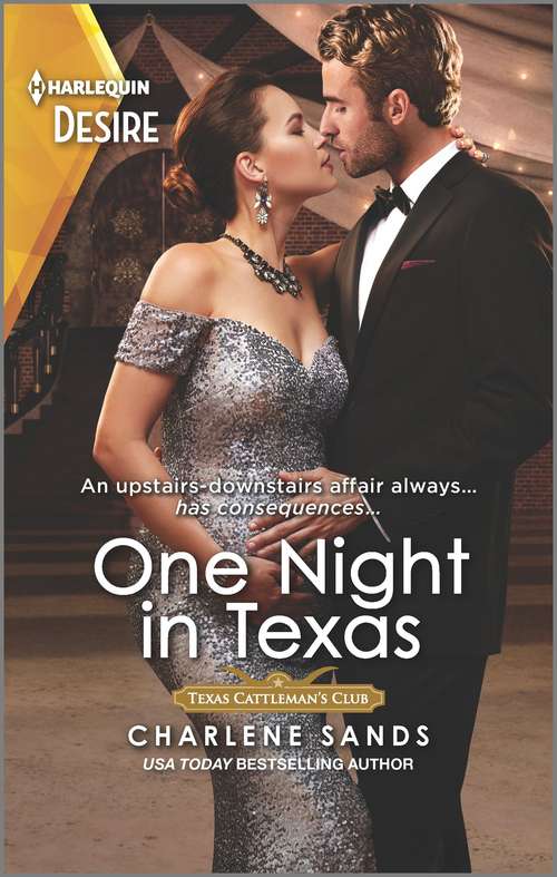 One Night in Texas: The Rancher's Wager / One Night In Texas (texas Cattleman's Club: Rags To Riches) (Texas Cattleman's Club: Rags to Riches #8)