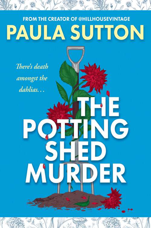 Book cover of The Potting Shed Murder (A Hill House Vintage Murder Mystery)
