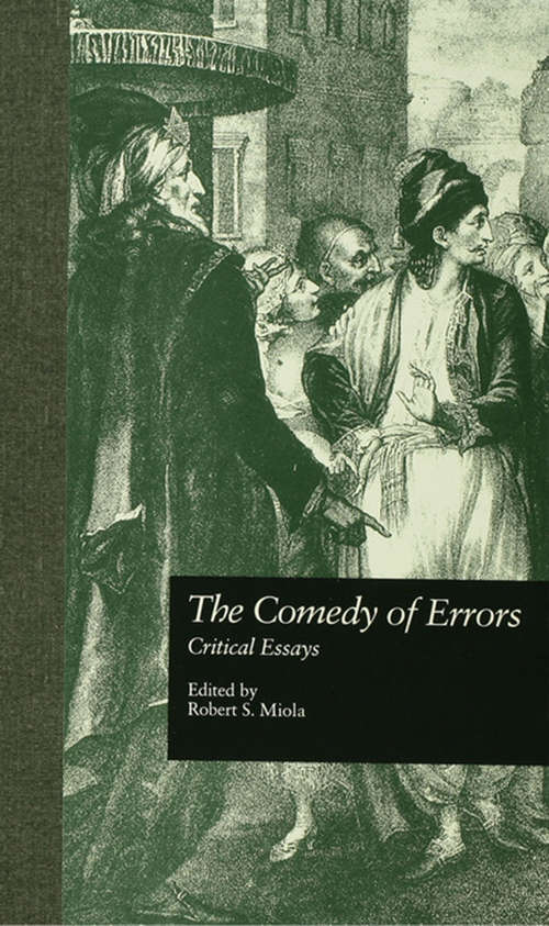 The Comedy of Errors: Critical Essays (Shakespeare Criticism)