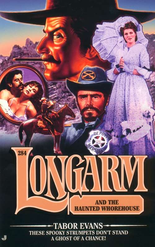 Book cover of Longarm and the Haunted Whorehouse (Longarm #284)