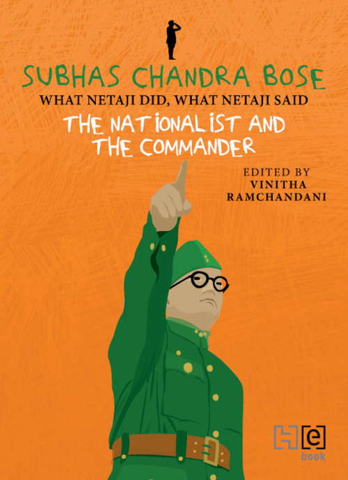 Book cover of SUBHAS CHANDRA BOSE: The Nationalist And The Commander