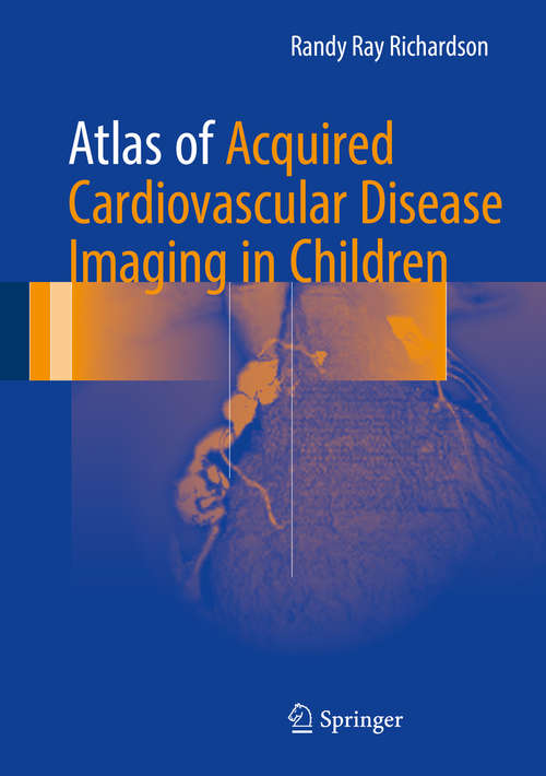Book cover of Atlas of Acquired Cardiovascular Disease Imaging in Children