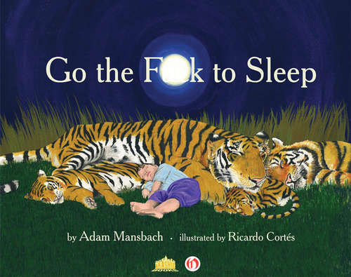 Book cover of Go the F**k to Sleep