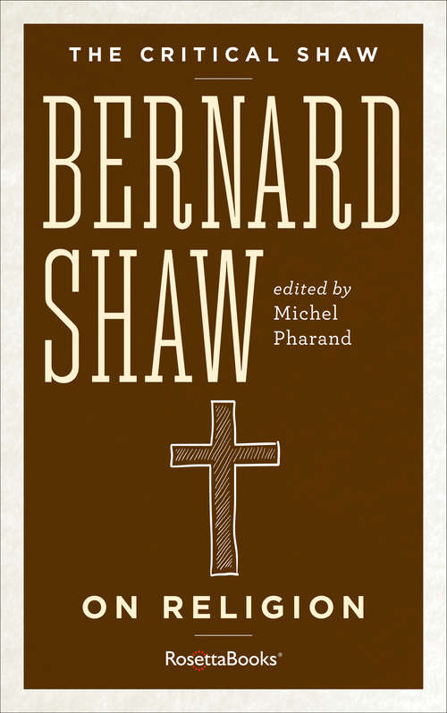 Book cover of The Critical Shaw: On Religion