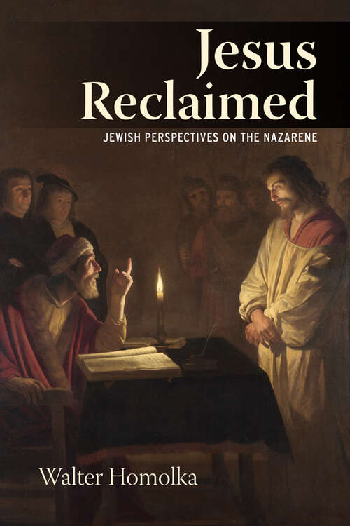 Book cover of Jesus Reclaimed: Jewish Perspectives on the Nazarene