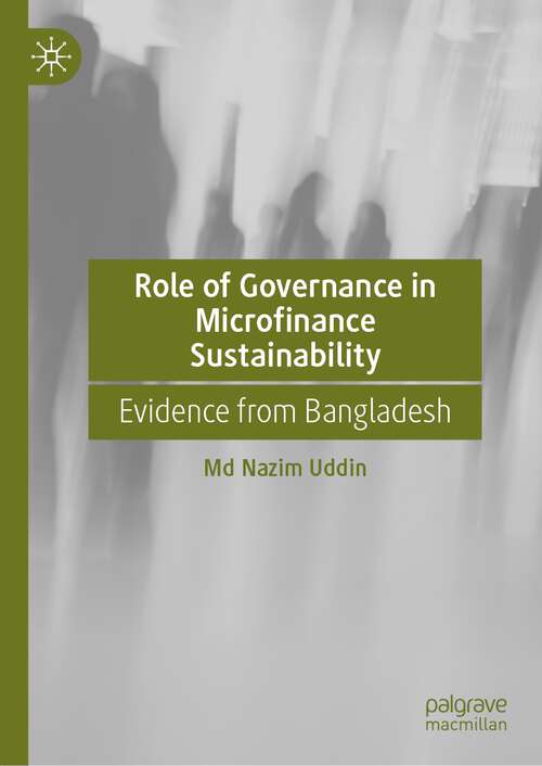Book cover of Role of Governance in Microfinance Sustainability: Evidence from Bangladesh (2024)
