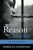 Book cover of Reason to Breathe (Breathing #1)