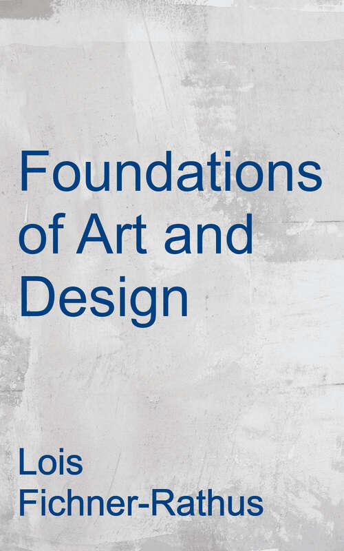 Book cover of Foundations of Art and Design (Second Edition)