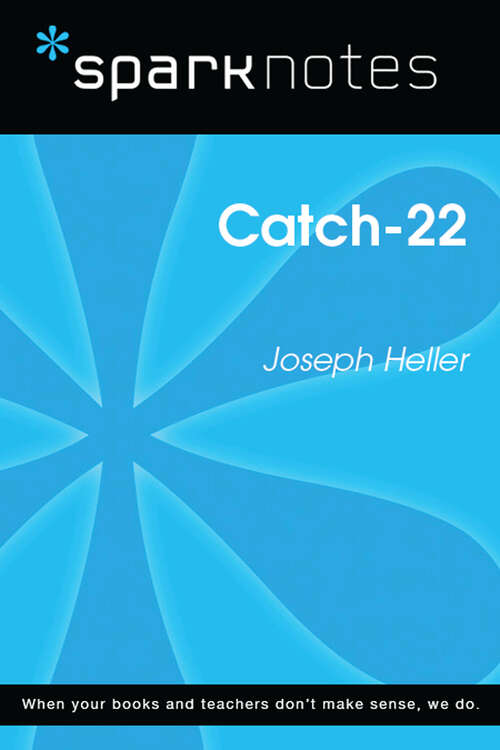 Book cover of Catch-22 (SparkNotes Literature Guide Series)
