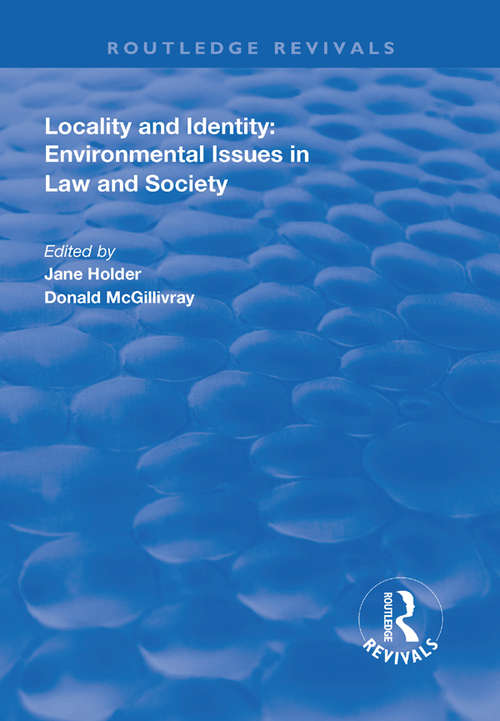 Locality and Identity: Environmental Issues in Law and Society (Routledge Revivals)
