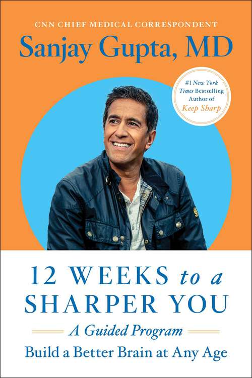 Book cover of 12 Weeks to a Sharper You: A Guided Program