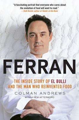 Book cover of Ferran: The Inside Story of El Bulli and The Man Who Reinvented Food