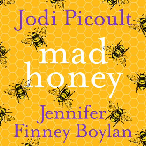 Book cover of Mad Honey: The most compelling, challenging and contemporary novel you will read this year