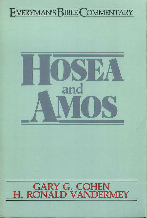 Hosea & Amos- Everyman's Bible Commentary (Everyman's Bible Commentaries)