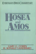 Hosea & Amos- Everyman's Bible Commentary (Everyman's Bible Commentaries)