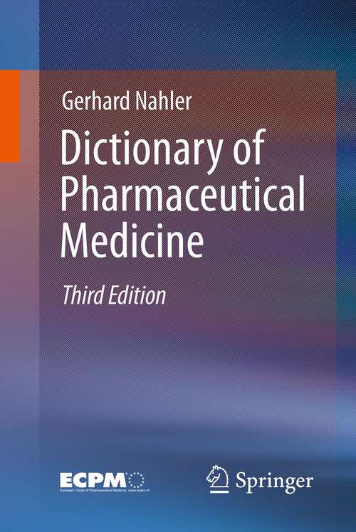 Book cover of Dictionary of Pharmaceutical Medicine