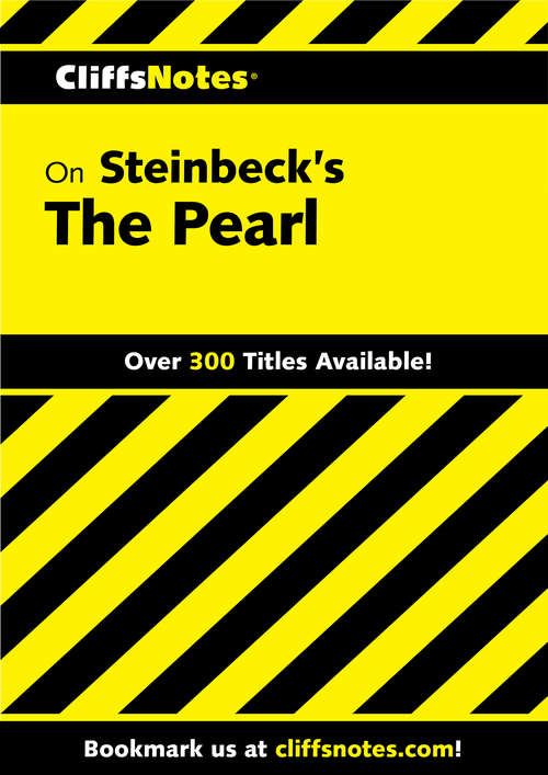 CliffsNotes on Steinbeck's The Pearl (Cliffsnotes Ser.cliffs Notes Series)