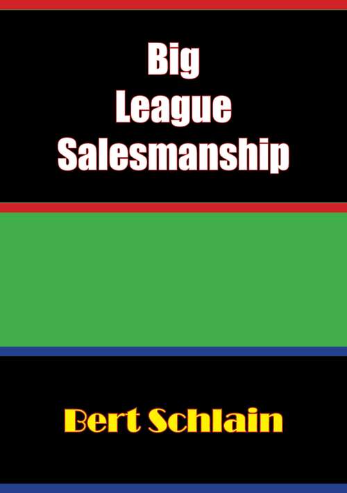 Book cover of Big-League Salesmanship