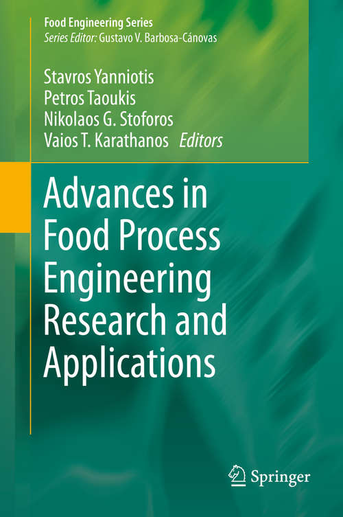 Book cover of Advances in Food Process Engineering Research and Applications (Food Engineering Series)