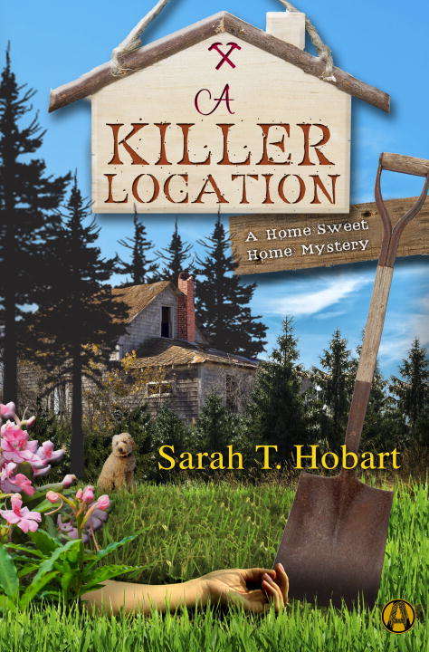 Book cover of A Killer Location: A Home Sweet Home Mystery