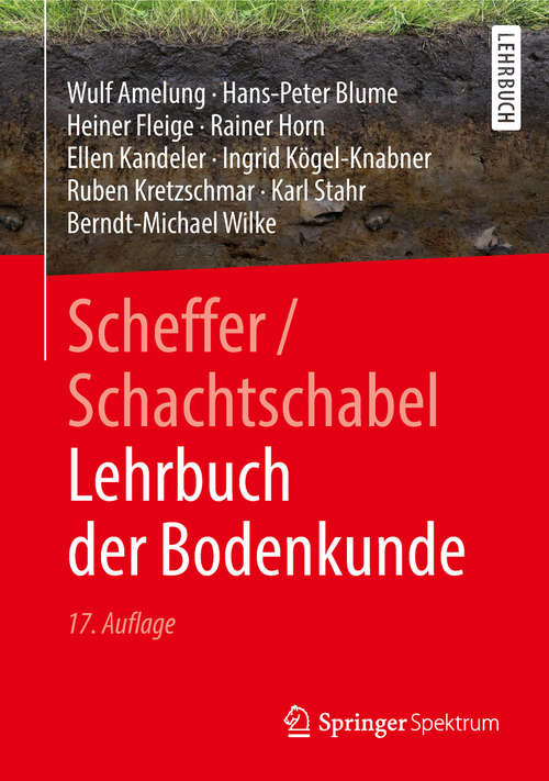 Scheffer/Schachtschabel Lehrbuch der Bodenkunde: Lehrbuch Der Bodenkunde