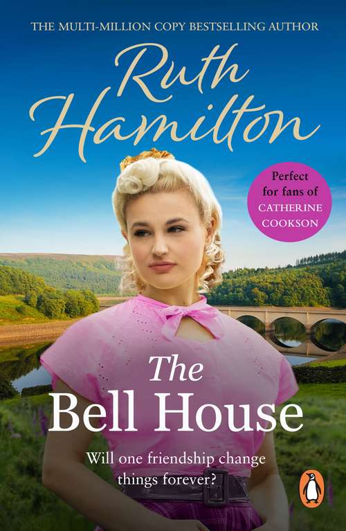 Book cover of The Bell House: a sweeping novel of power and compassion from bestselling author Ruth Hamilton