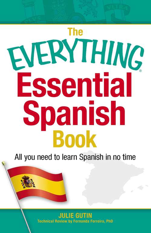 The Everything® Essential Spanish Book