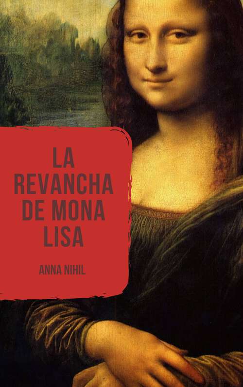 Book cover of La revancha de Mona Lisa