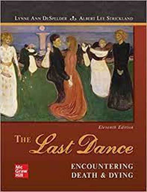 Book cover of The Last Dance: Encountering Death and Dying (Eleventh Edition)