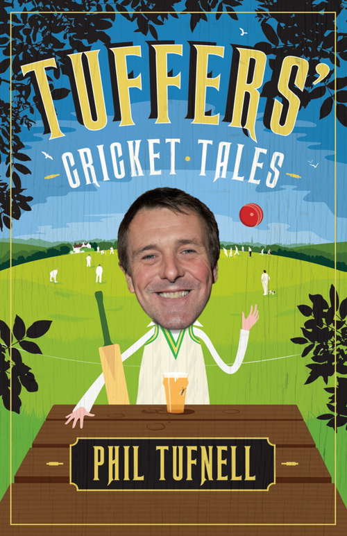 Book cover of Tuffers' Cricket Tales: Stories to get you excited for the Ashes