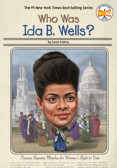 Who Was Ida B. Wells? (Who Was?)