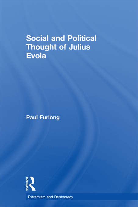Book cover of Social and Political Thought of Julius Evola (Extremism and Democracy)
