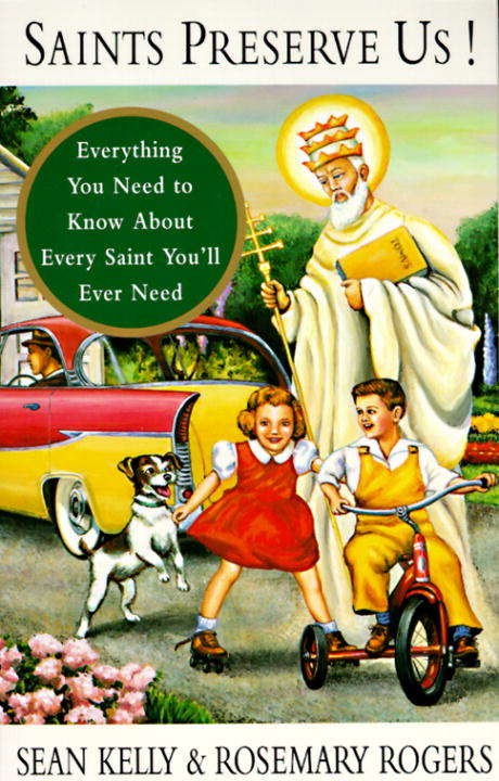 Book cover of Saints Preserve Us!