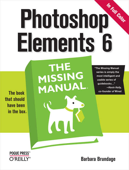 Book cover of Photoshop Elements 6: The Missing Manual