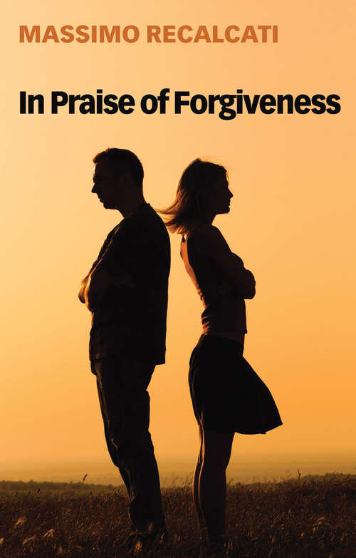 Book cover of In Praise of Forgiveness