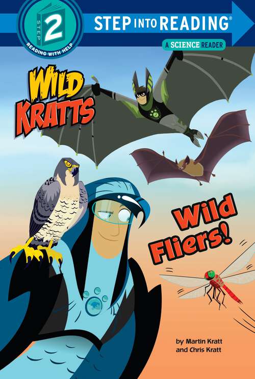 Book cover of Wild Fliers! (Step into Reading)