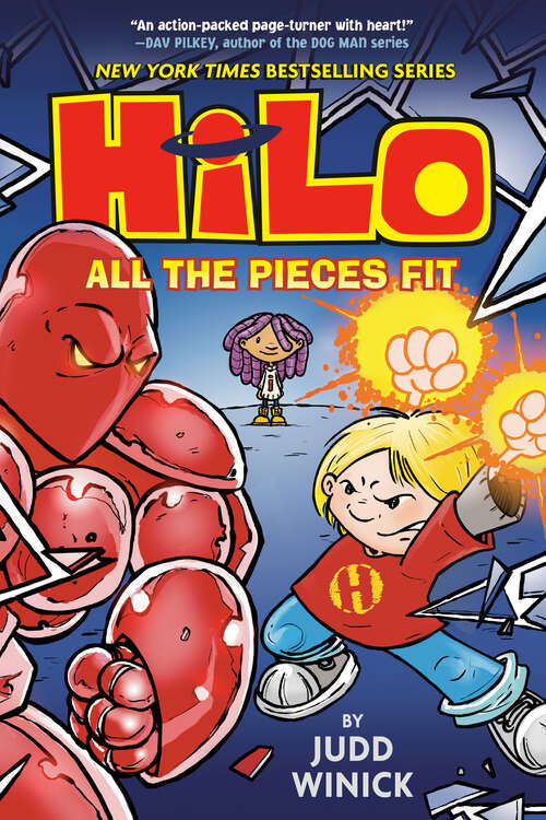 Book cover of Hilo Book 6: All the Pieces Fit (Hilo #6)