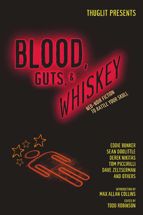 Book cover of Blood, Guts, and Whiskey