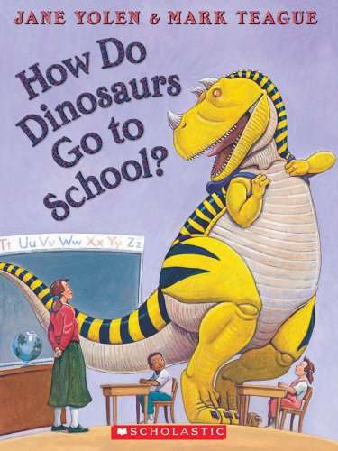 Book cover of How Do Dinosaurs Go to School? (Elementary Core Reading Ser.)