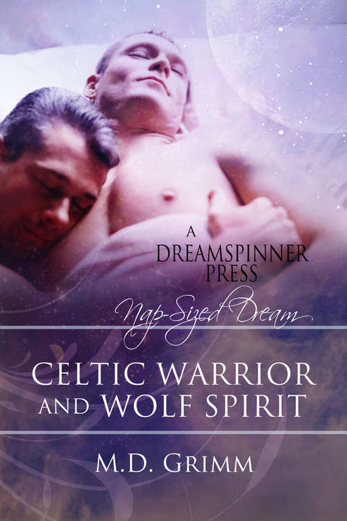 Celtic Warrior & Wolf Spirit (The Shifters)