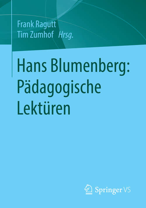 Book cover of Hans Blumenberg: Pädagogische Lektüren