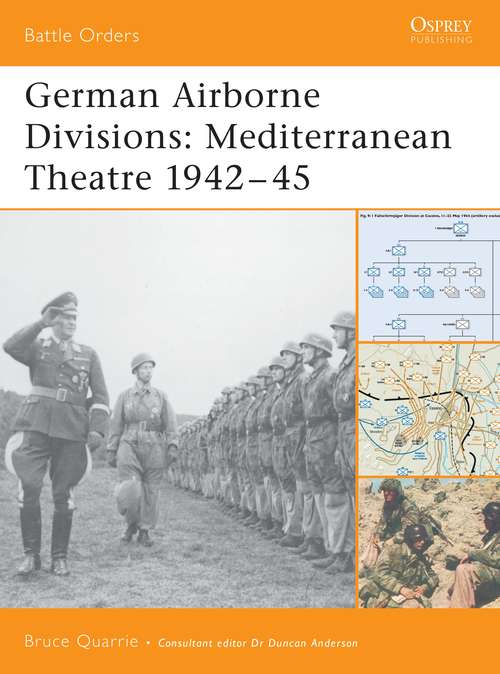 Book cover of German Airborne Divisions: Mediterranean Theatre 1942-45