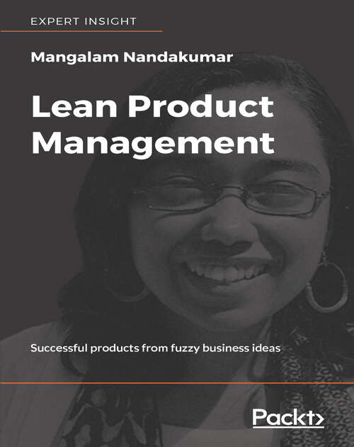 Book cover of Lean Product Management: Successful products from fuzzy business ideas